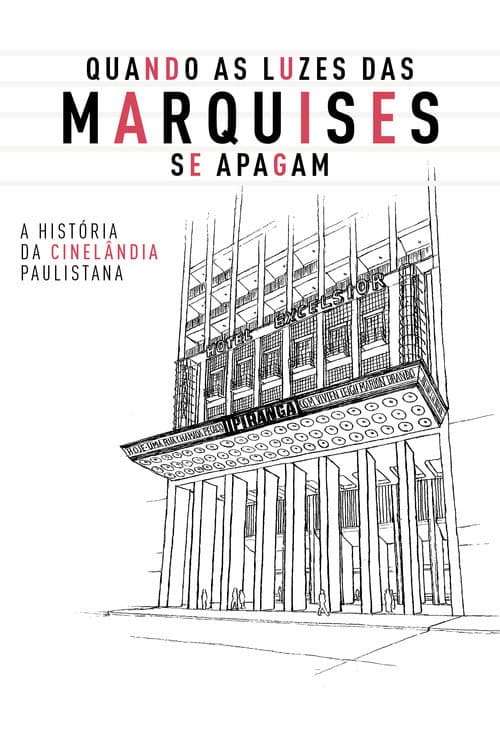 Quando as Luzes das Marquises se Apagam (2018) poster