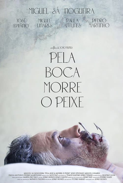 Pela Boca Morre o Peixe (2014) poster