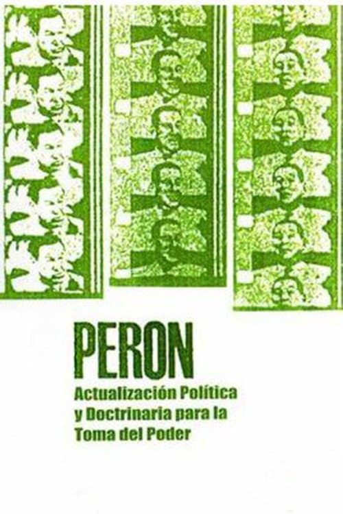 Perón: actualización política y doctrinaria para la toma del poder (1971) poster