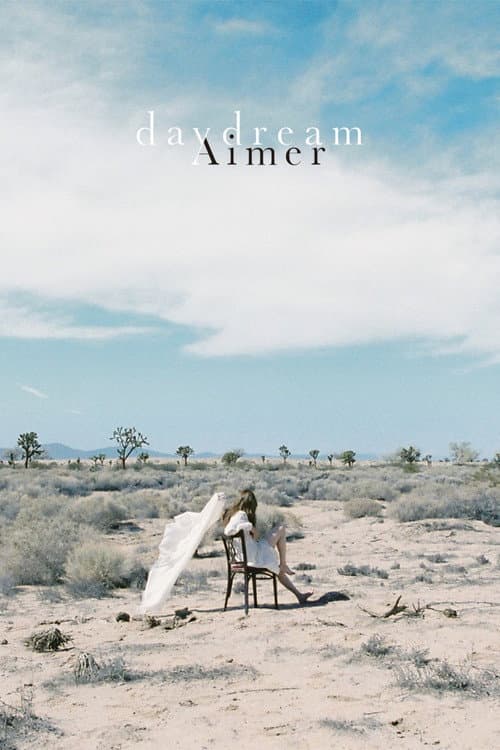 Aimer: Daydream (初回生産限定盤A) (2016) poster