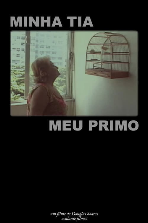 Minha Tia, Meu Primo (2008) poster