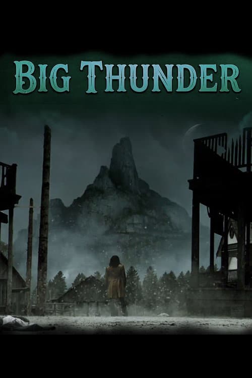 Big Thunder (2013) poster