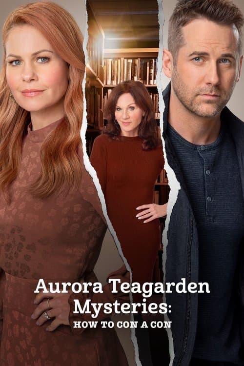 Aurora Teagarden Mysteries: How to Con A Con (2021) poster