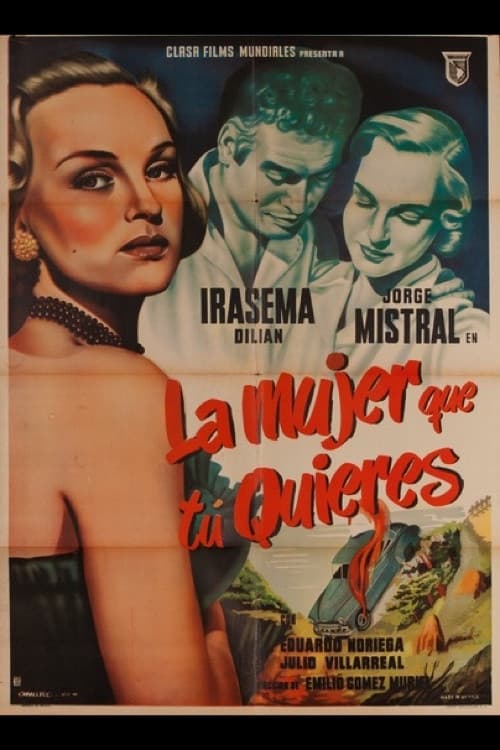 La mujer que tu quieres (1952) poster