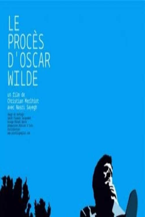 Le procès d'Oscar Wilde (2010) poster