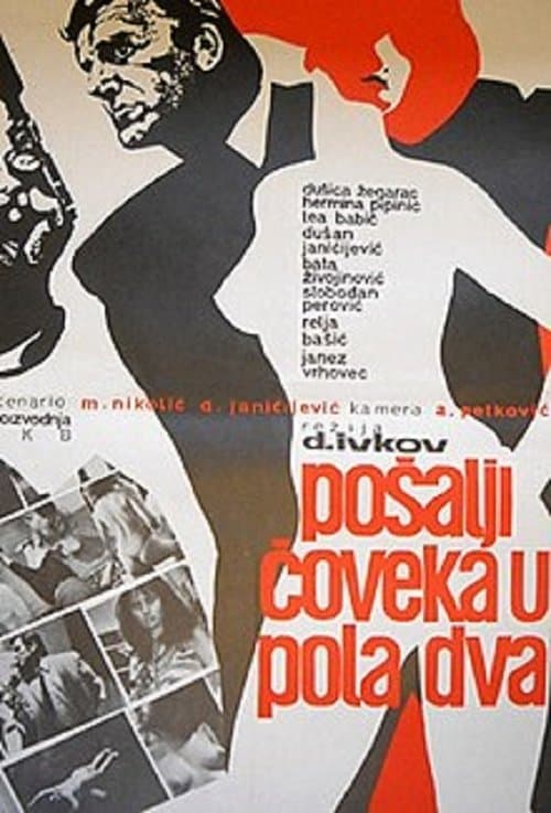 Pošalji čoveka u pola dva (1967) poster