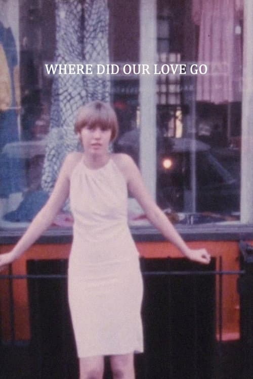 Where Did Our Love Go (1966) poster