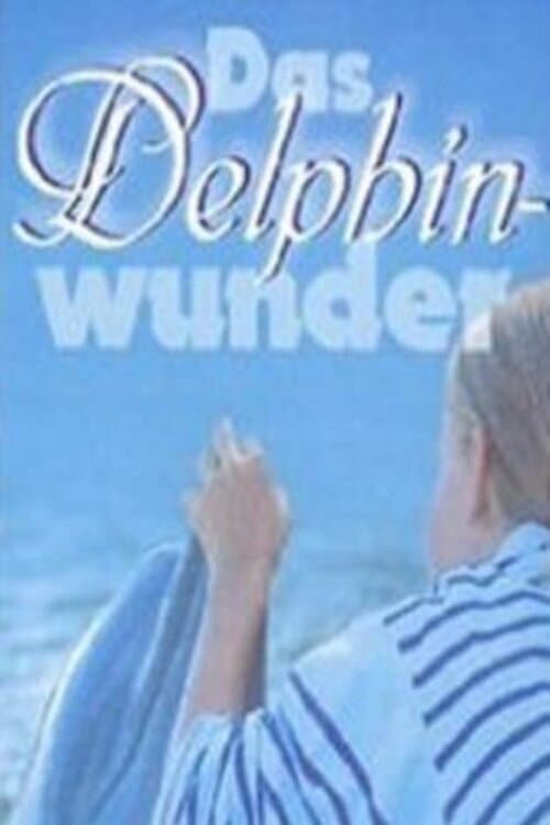 Das Delphinwunder (1999) poster