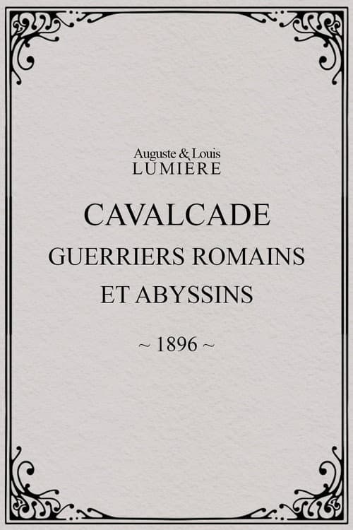 Cavalcade (guerriers romains et abyssins) (1896) poster
