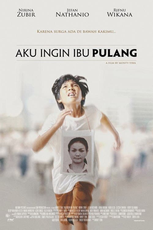 Aku Ingin Ibu Pulang (2016) poster