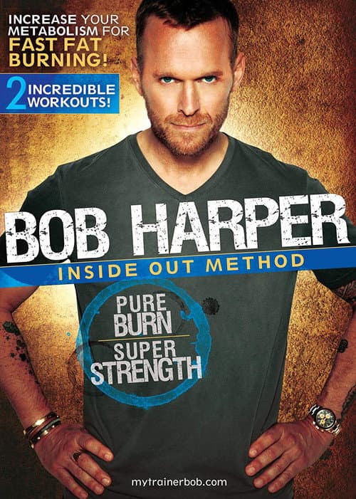 Bob Harper: Inside Out Method - Pure Burn, Super Strength Workout 2 (2010) poster
