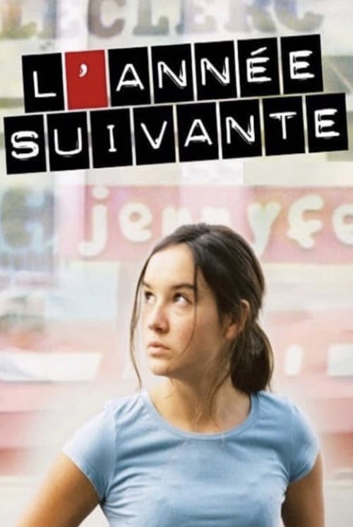 L'Année suivante (2007) poster