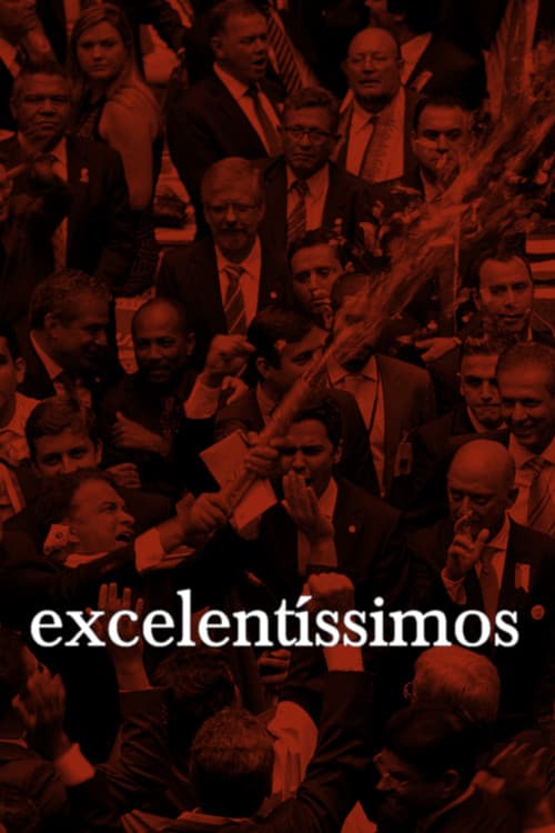 Excelentíssimos (2018) poster