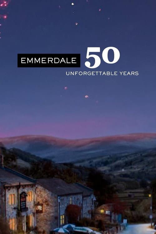 Emmerdale: 50 Unforgettable Years (2022) poster
