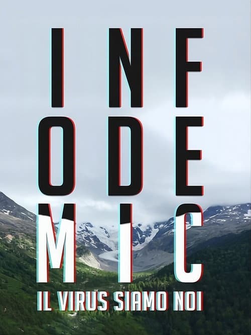 Infodemic - il virus siamo noi (2021) poster