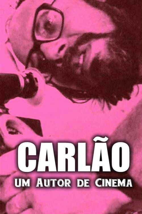 Carlão - Um Autor de Cinema (2008) poster