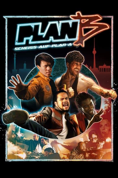 Plan B - Scheiß auf Plan A (2016) poster