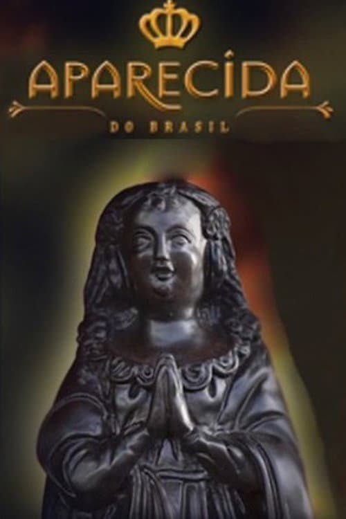 Aparecida do Brasil (2017) poster