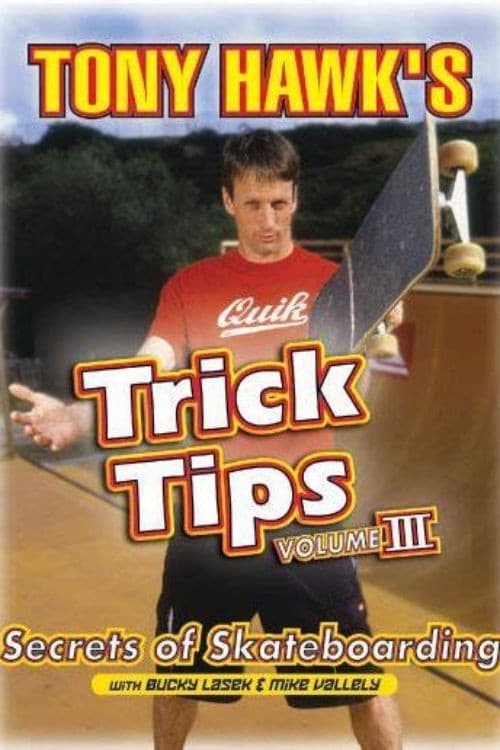 Tony Hawk's Trick Tips Volume III: Secrets of Skateboarding (2002) poster