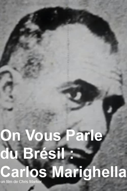 On vous parle du Brésil : Carlos Marighella (1970) poster