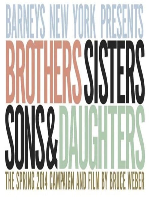 Brothers, Sisters, Sons, & Daughters: The Film (2014) poster