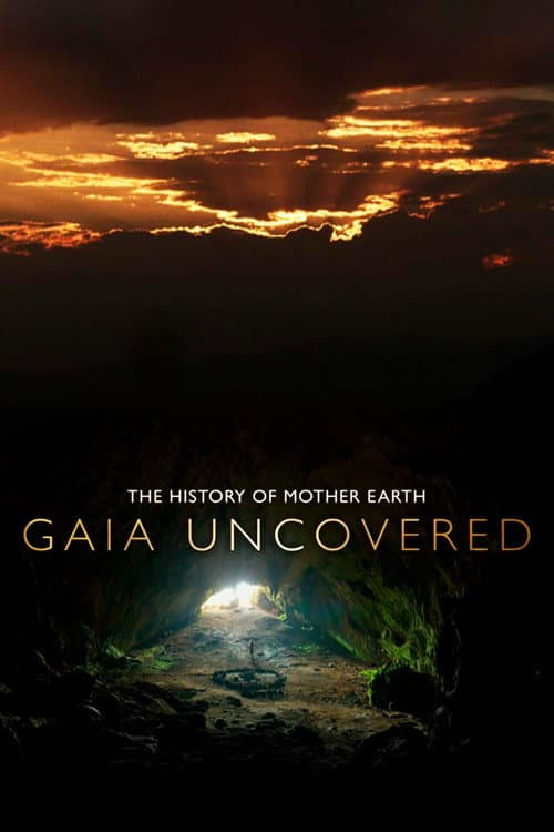 Gaia Uncovered: The History of Mother Earth (2022) poster