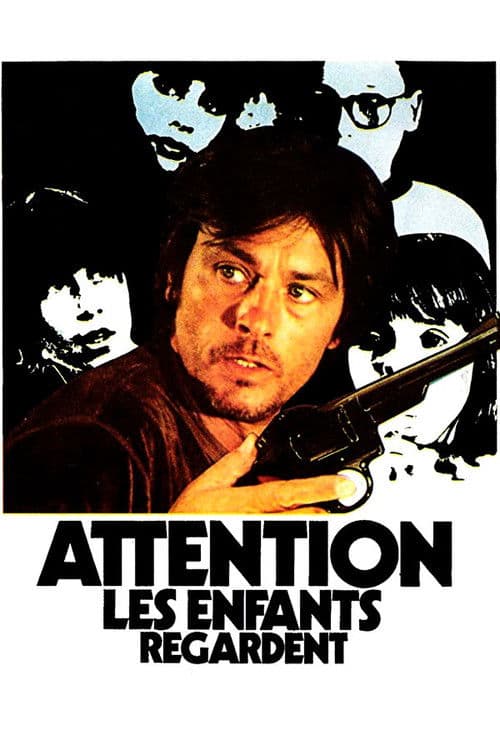 Attention, les enfants regardent (1978) poster
