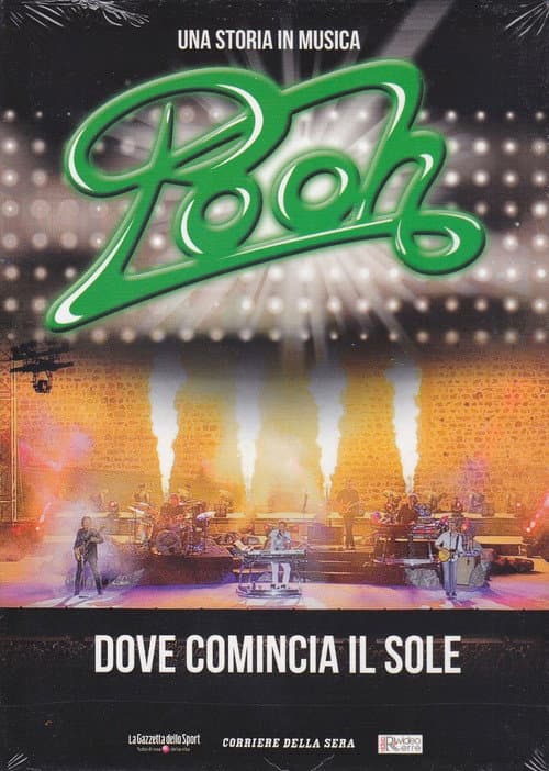 Pooh - Dove comincia il sole (2011) poster