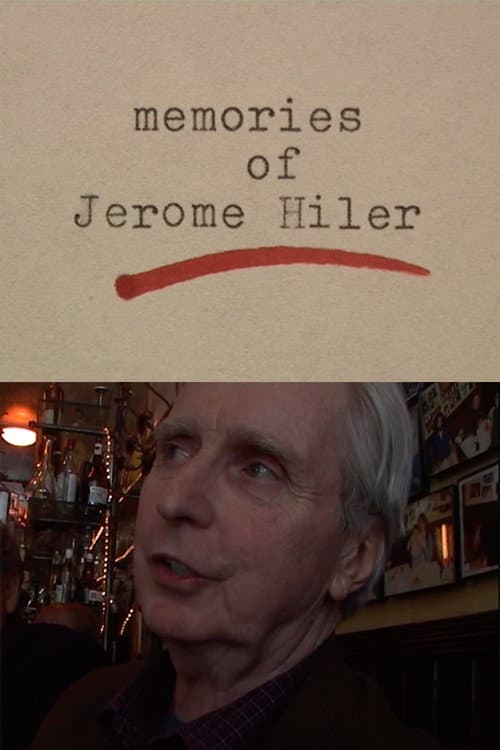 Memories of Jerome Hiler (2016) poster