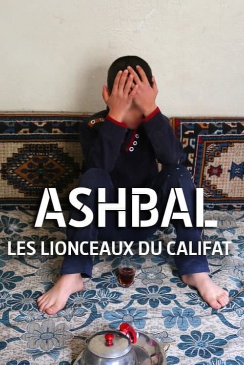 Ashbal, les lionceaux du califat (2017) poster