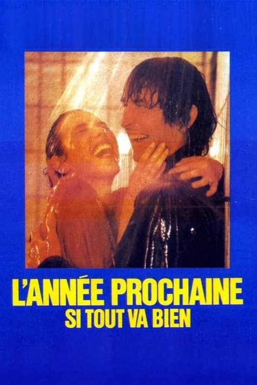 L'Année prochaine... si tout va bien (1981) poster