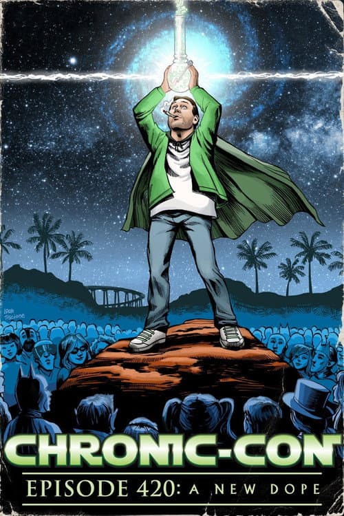 Chronic-Con, Episode 420: A New Dope (2015) poster