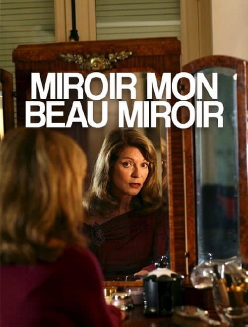 Miroir, mon beau miroir (2008) poster