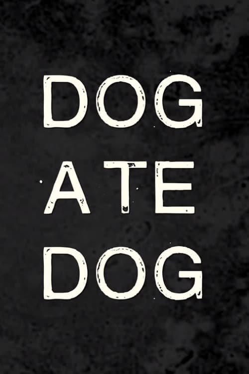 Dog Ate Dog (2018) poster