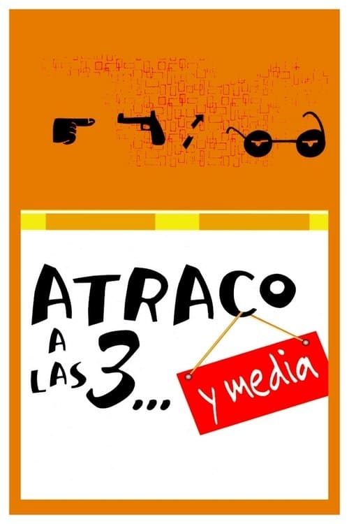 Atraco a las 3… y media (2003) poster