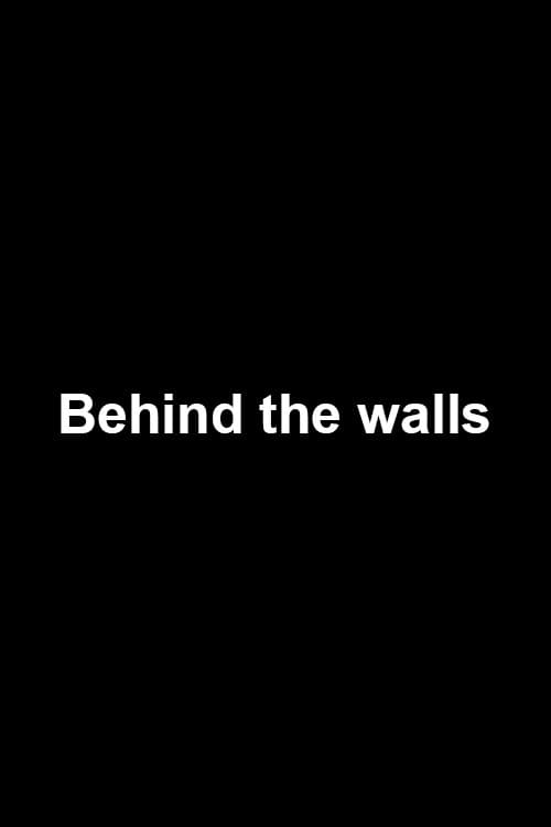 Behind the walls (1999) poster