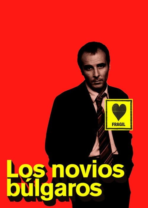 Los novios búlgaros (2003) poster