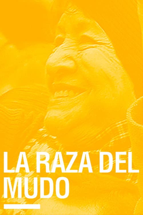 La raza del mudo (2014) poster