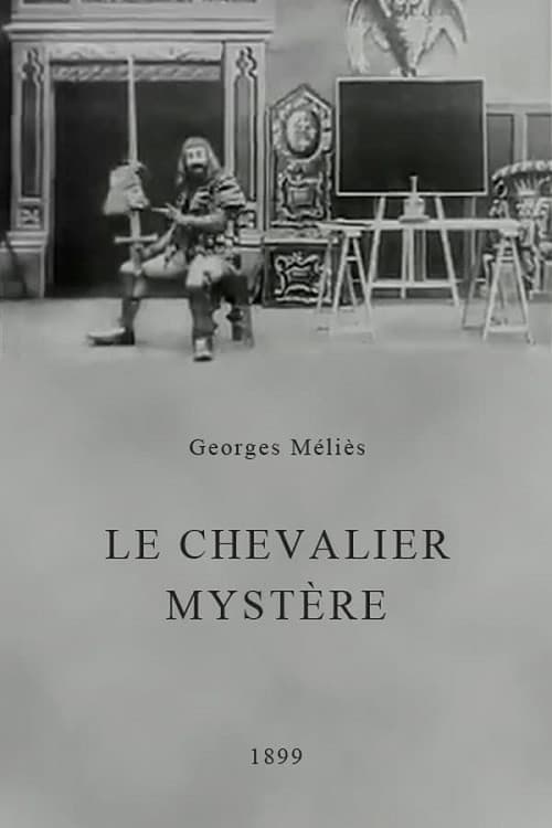 Le chevalier mystère (1899) poster
