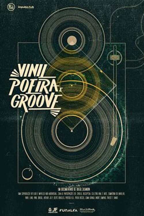 Vinil, Poeira e Groove (2018) poster