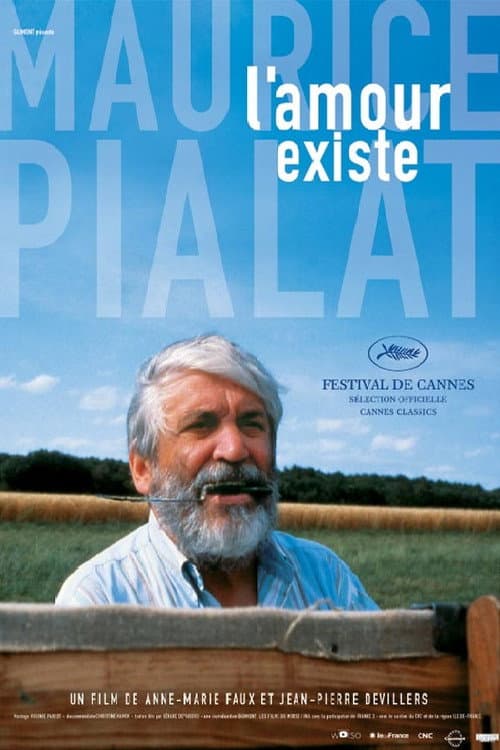 Maurice Pialat, l'amour existe (2007) poster