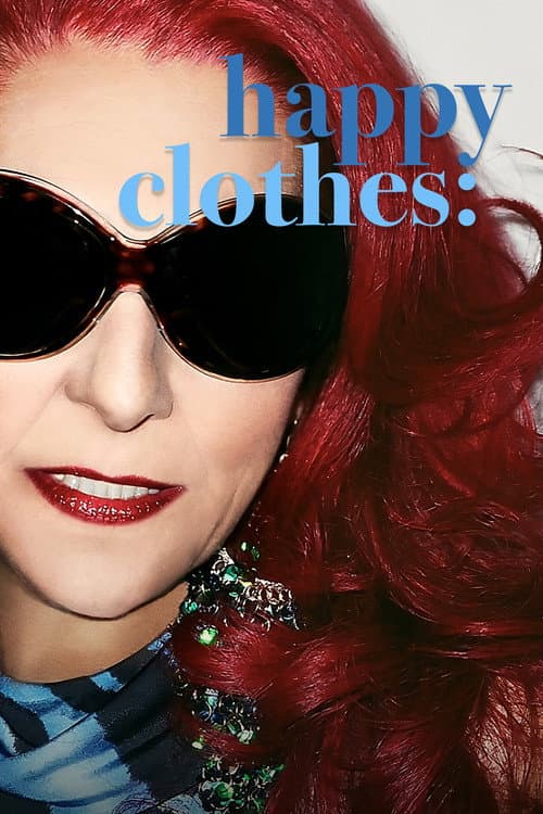 Happy Clothes: A Film About Patricia Field (2024) poster