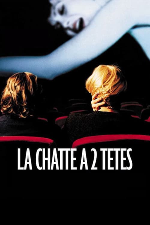 La Chatte à deux têtes (2002) poster