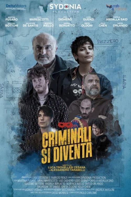 Criminali si diventa (2022) poster