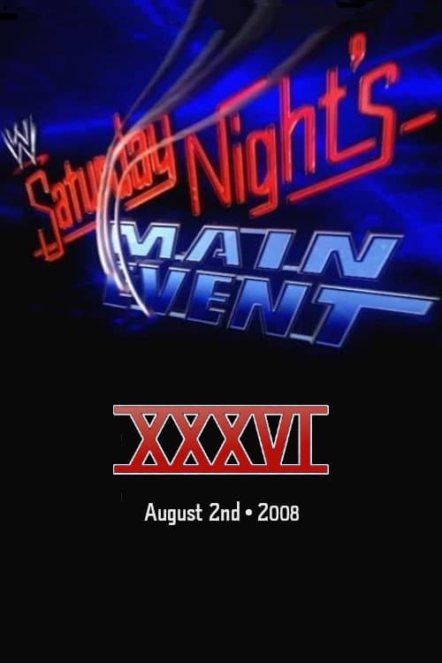WWE Saturday Night's Main Event XXXVI (2009) poster