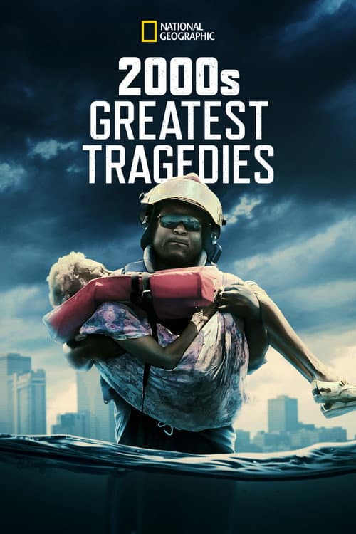 2000's Greatest Tragedies (2015) poster