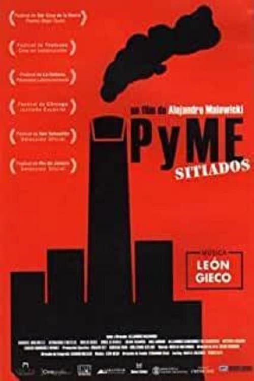 Pyme (sitiados) (2005) poster