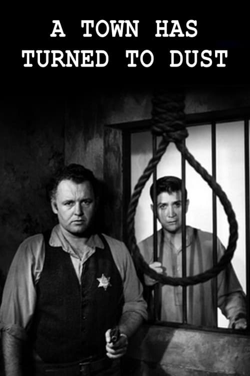 A Town Has Turned to Dust (1958) poster
