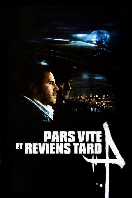 Pars vite et reviens tard (2007) poster