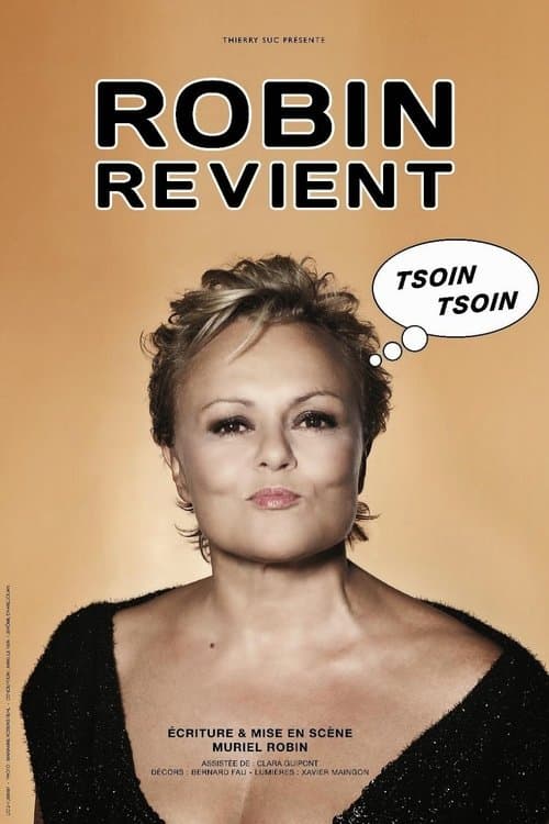Muriel Robin - Robin revient, tsoin, tsoin (2013) poster
